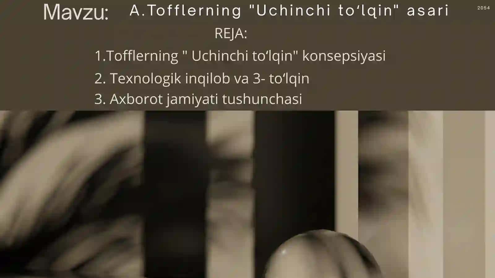 Alvin Tofflerning "Uchinchi To'lqin" konsepsiyasi 2