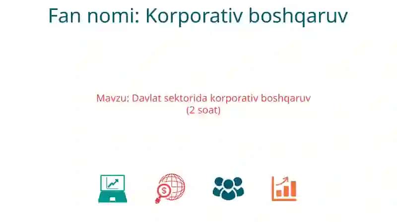 Davlat sektorida korporativ boshqaruv 2