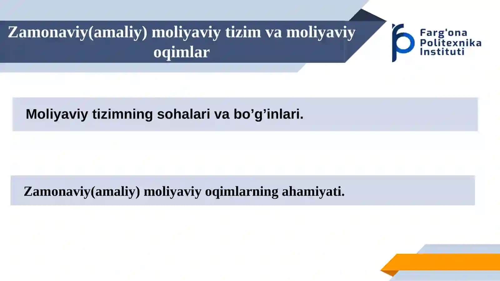 Zamonaviy(amaliy) moliyaviy tizim va moliyaviy oqimlar 2