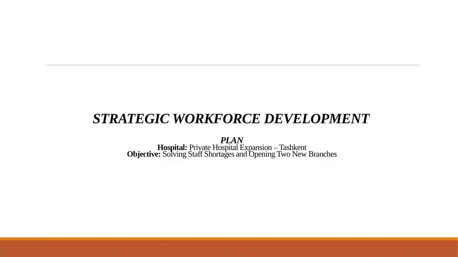 STRATEGIC WORKFORCE DEVELOPMENT PLAN 2