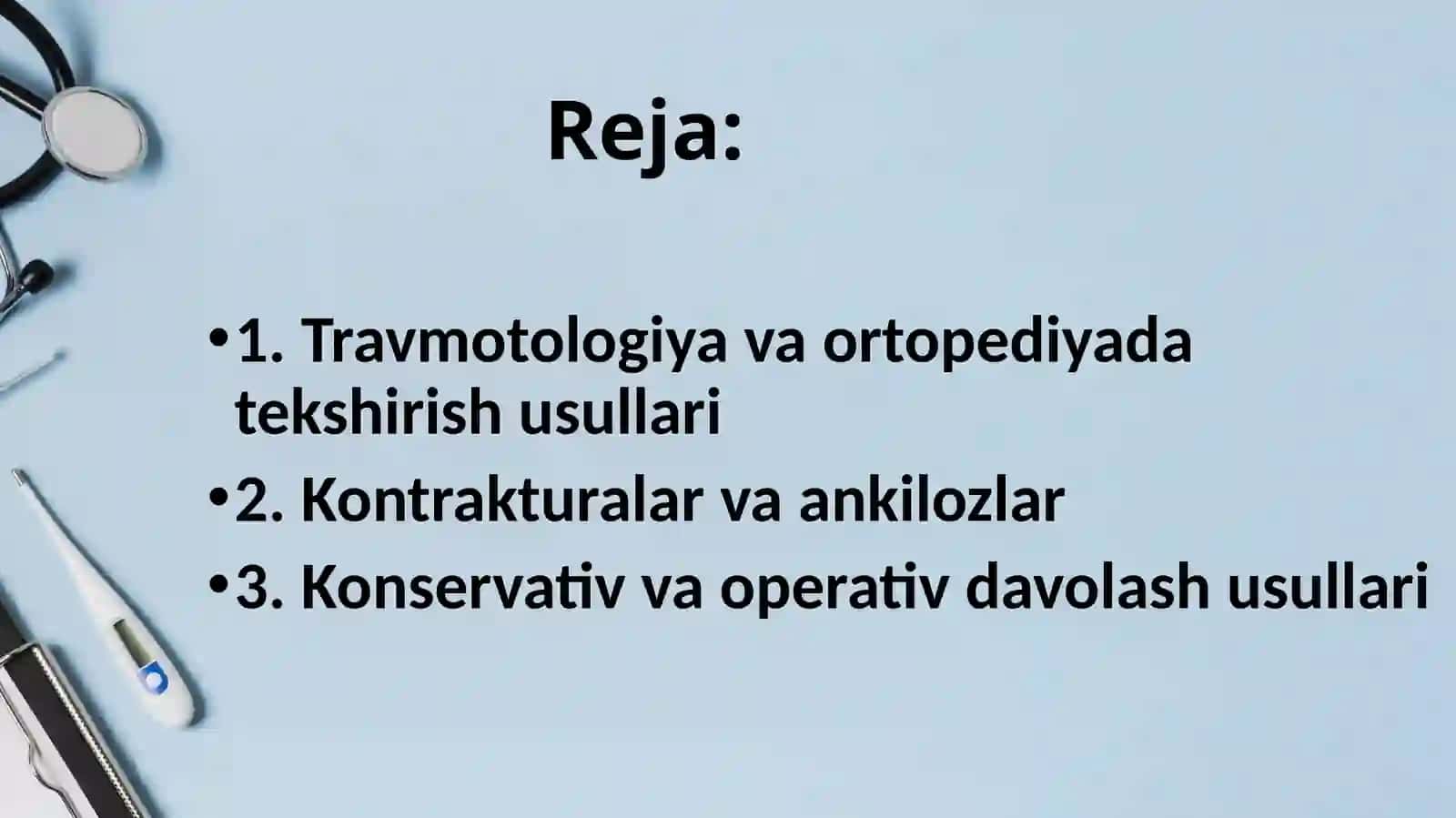 Travmotologiya va ortopediyada tekshirish usullari 2