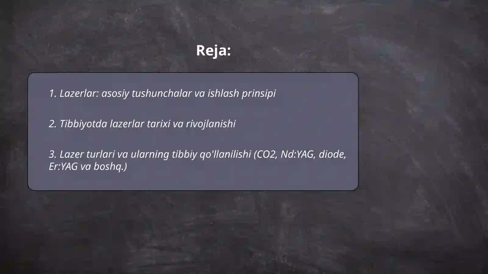 Lazerlar va ulardan foydalanish tibbiyotda 2