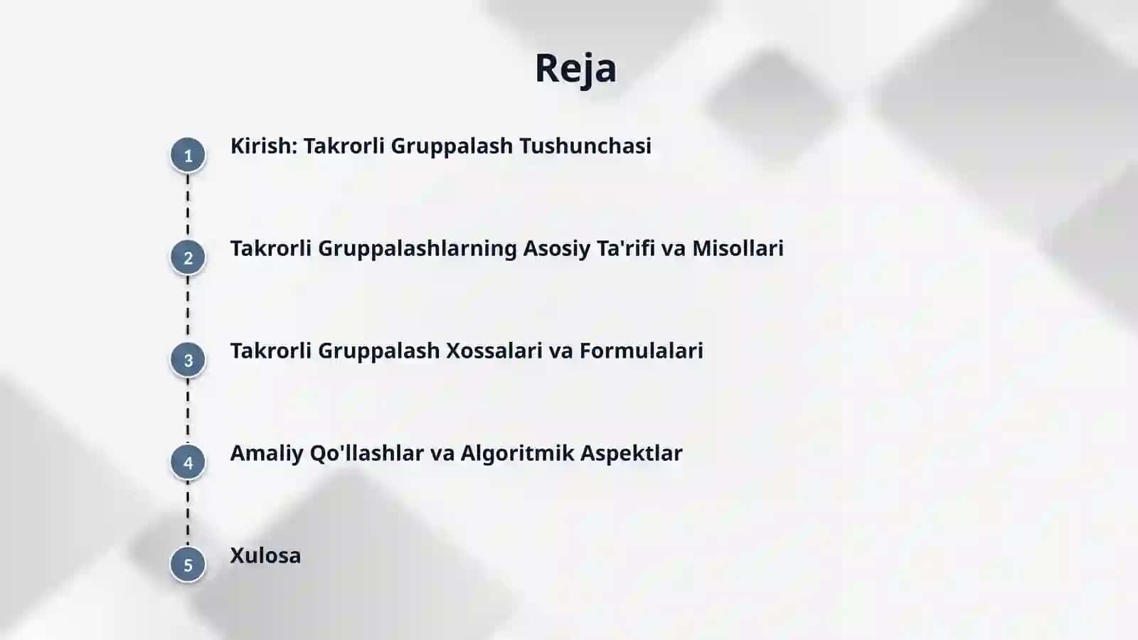 Takrorli gruppalashlar haqida umumiy ma‘lulot. 2