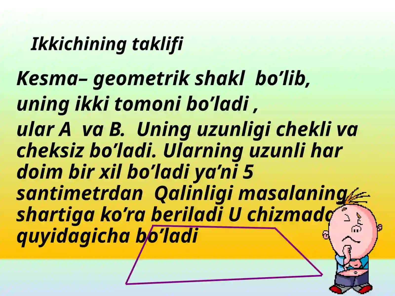Kesma. Kesmaning uzunligi 2