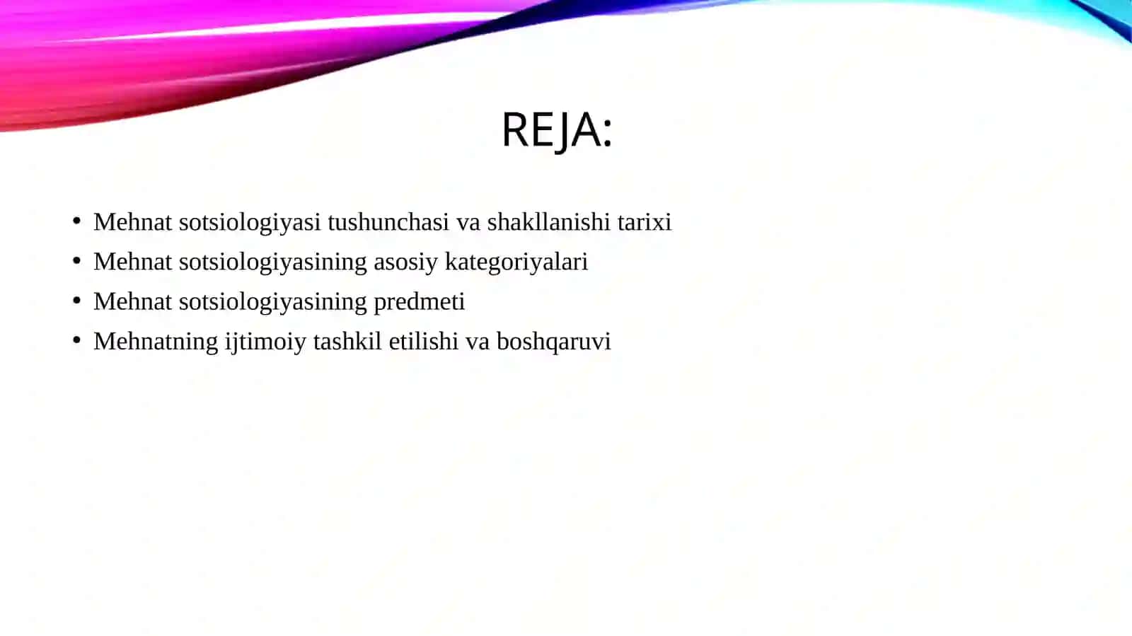 Mehnat sotsiologiyasining predmeti 2