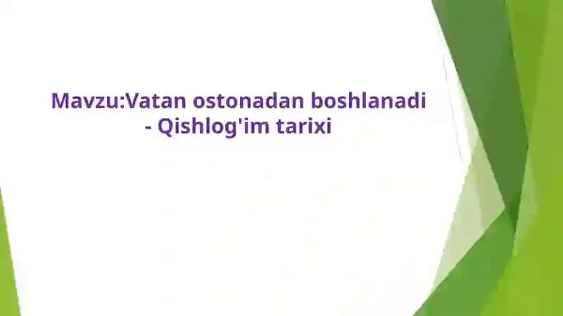 Vatan ostonadan boshlanadi - Qishlog'im tarixi 2