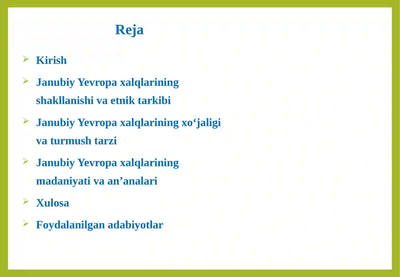 Janubiy Yevropa xalqlari ixo'jaligi va madaniyati 2