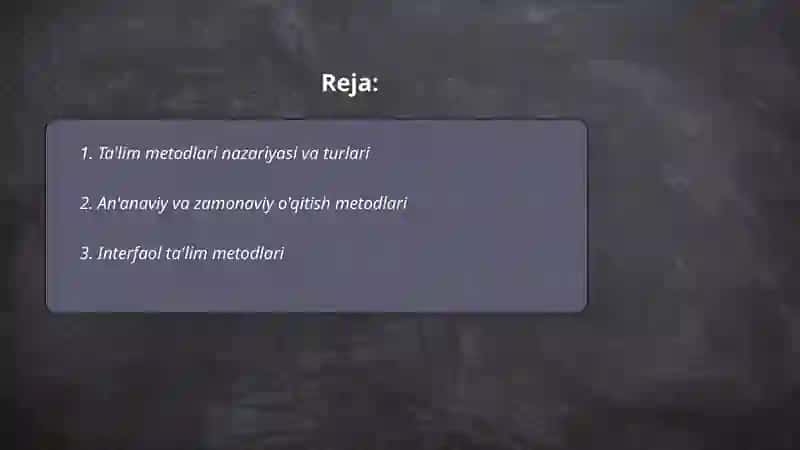 Ta'lim metodlari va vositalari 2