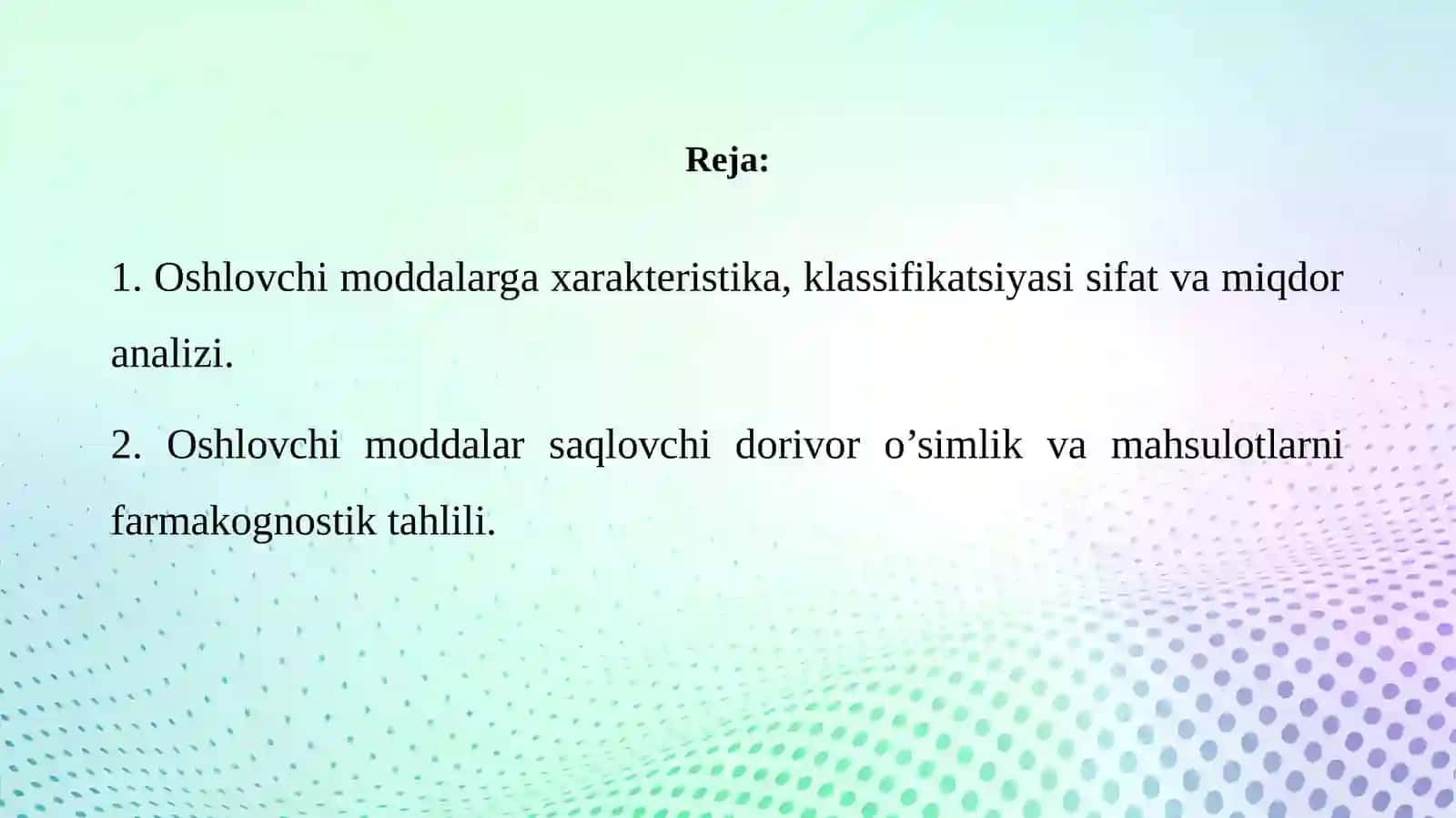 Oshlovchi moddalar bo‘lgano’simliklarxom ashyosini standartlash 2