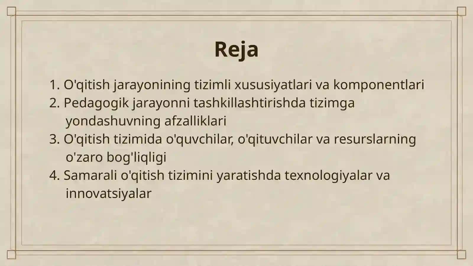 O'QITISH JARAYONI YAXLIT TIZIM SIFATIDA 2