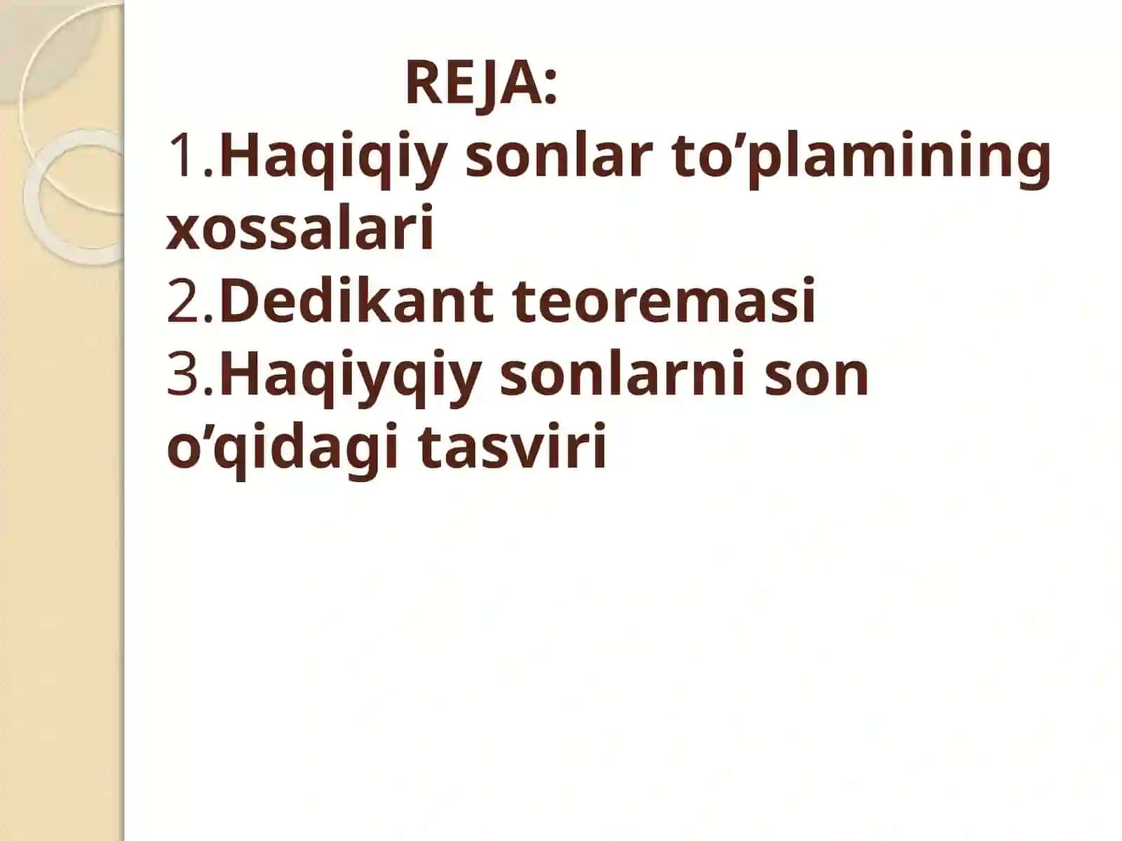Haqiqiy sonlar to’plamining xossalari 2