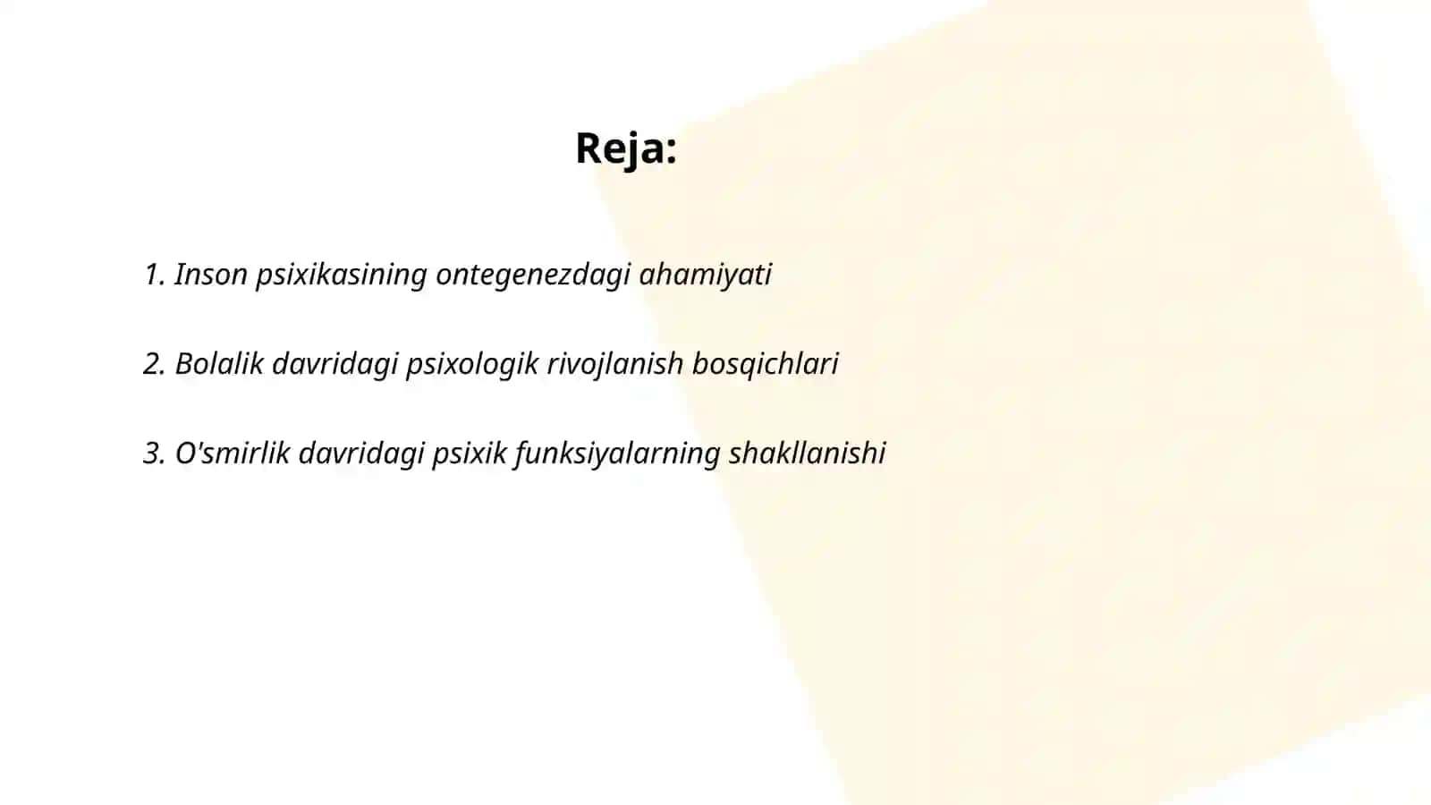 Inson psixikasini ontegenezda rivojlanishi 2