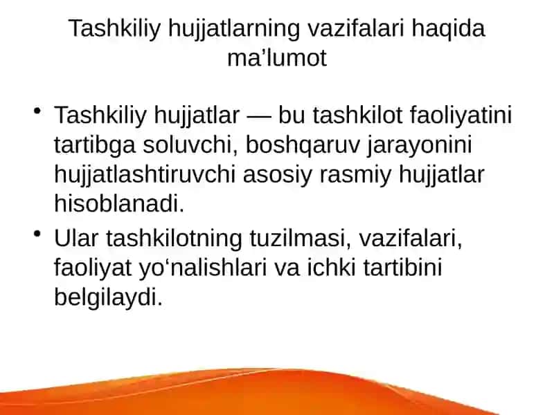 Tashkiliy hujjatlarning vazifalari haqida ma’lumot 2