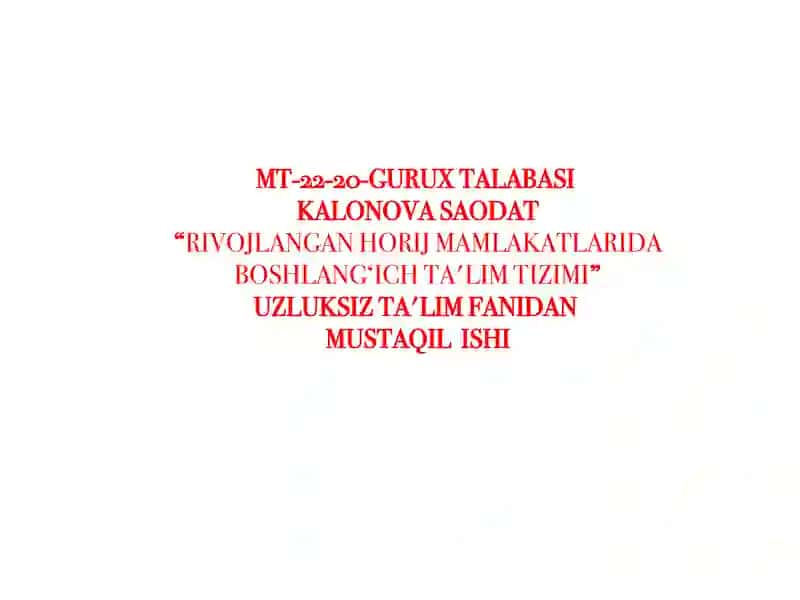 Rivojlangan xorijiy davlatlarda ta'lim tizimi 2