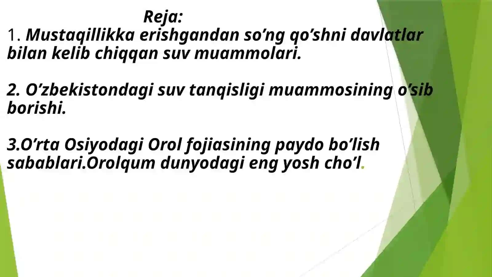 O’zbekiston Respublikasidagi suv muammosi. Orol fojiasi. 2