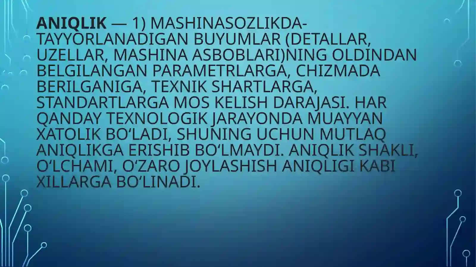Mashinasozlikda aniqlik tushunchasi 2