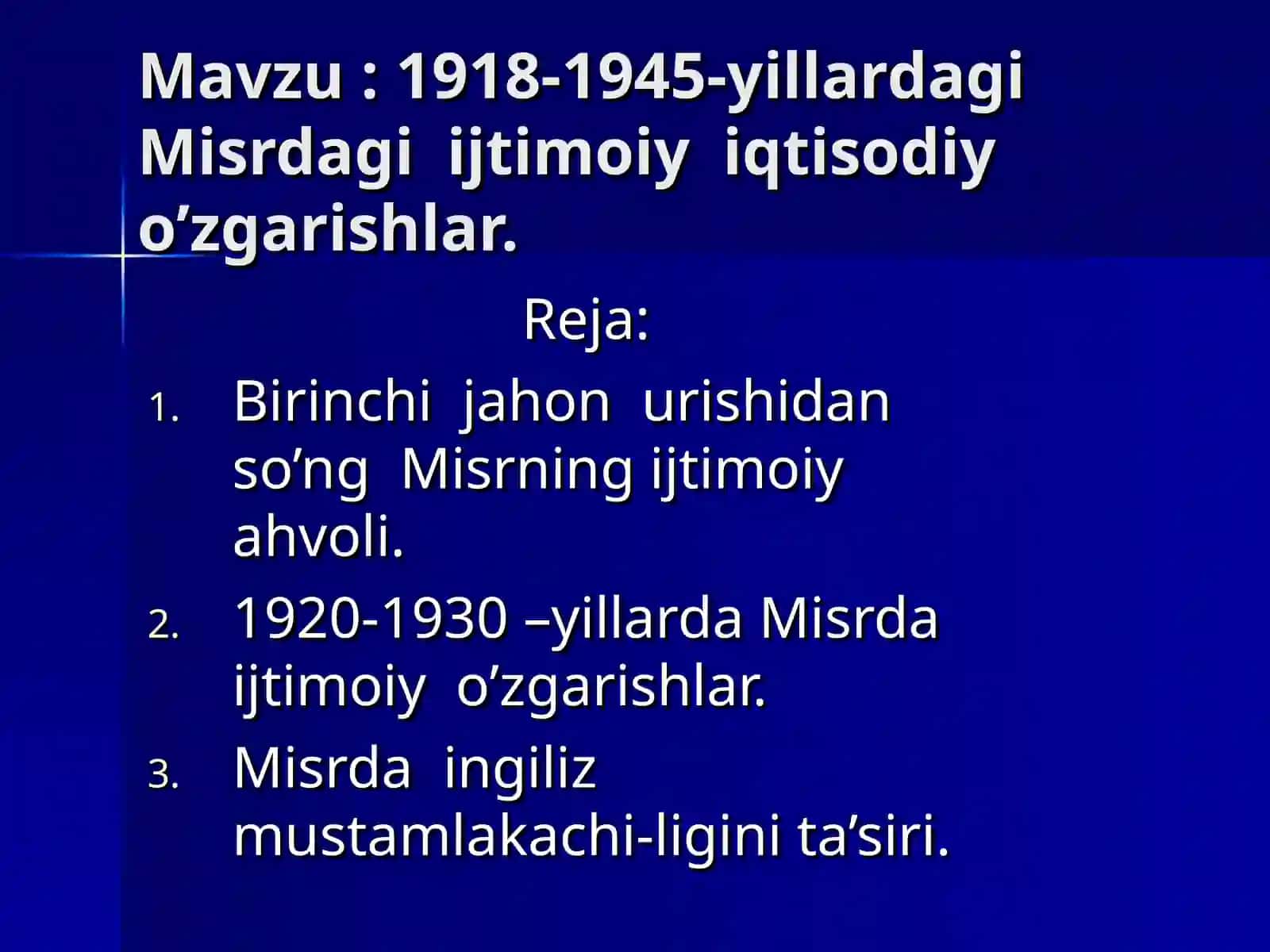 1918-1945-yillardagi Misrdagi ijtimoiy iqtisodiy o’zgarishlar 2