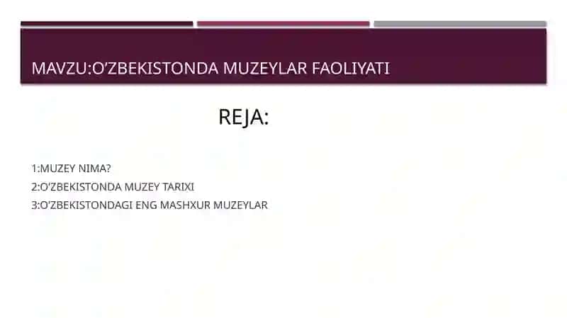 O’zbekistondagi muzeylar faoliyati 2