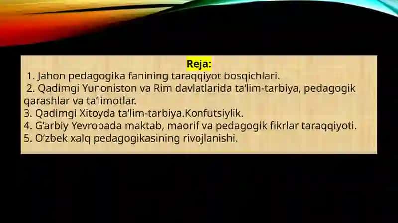 Jahon pedagogika fanining rivojlanish tarixi 2