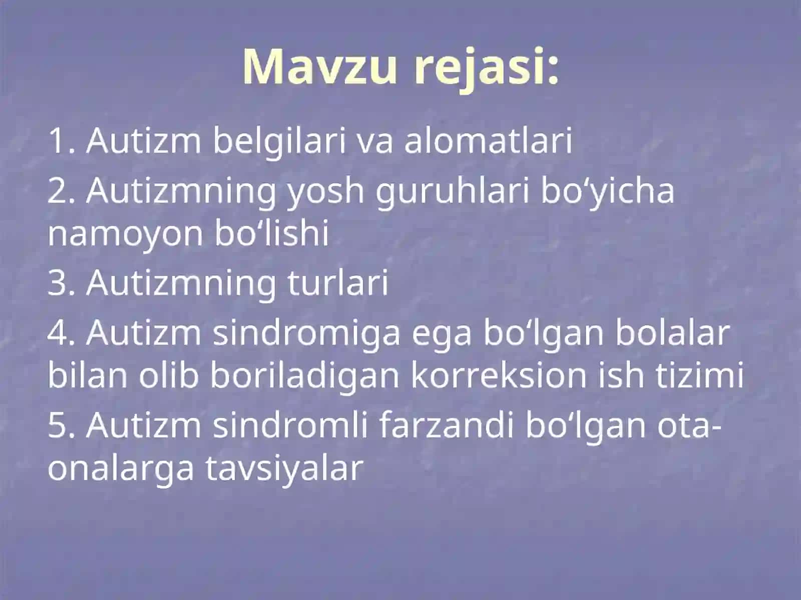 Autizm sindromiga ega bo‘lgan bolalar 2