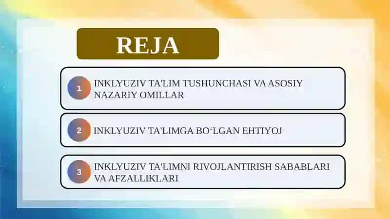 Inklyuziv ta'limni boʻlgan extiyoj va sabablar 2