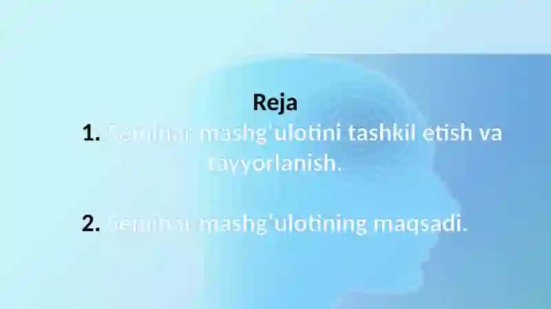 Seminar Mashg'ulotiga Tayyorgarlik Ko'rish 2