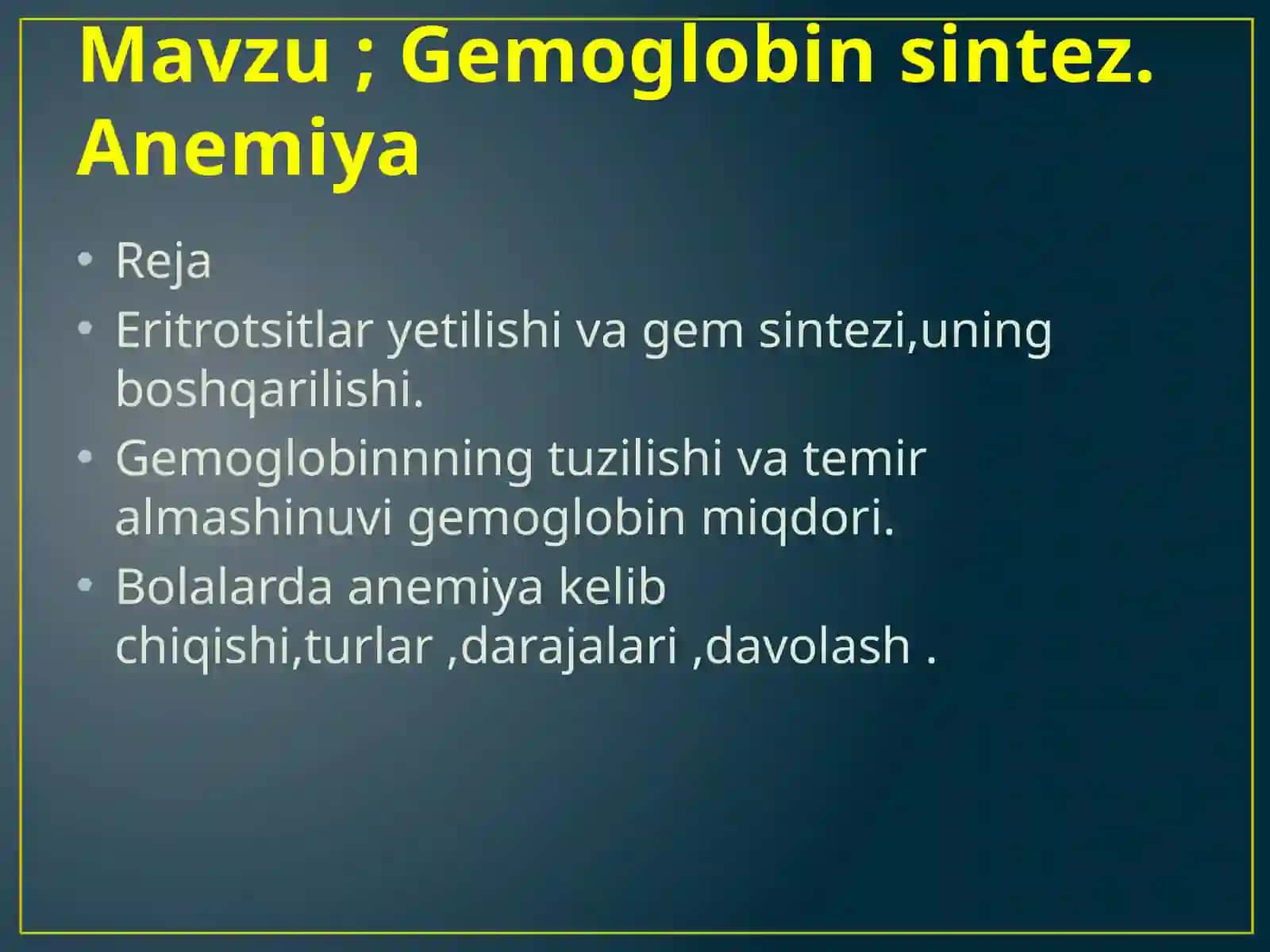 Gemoglobin sintez. Anemiya 2