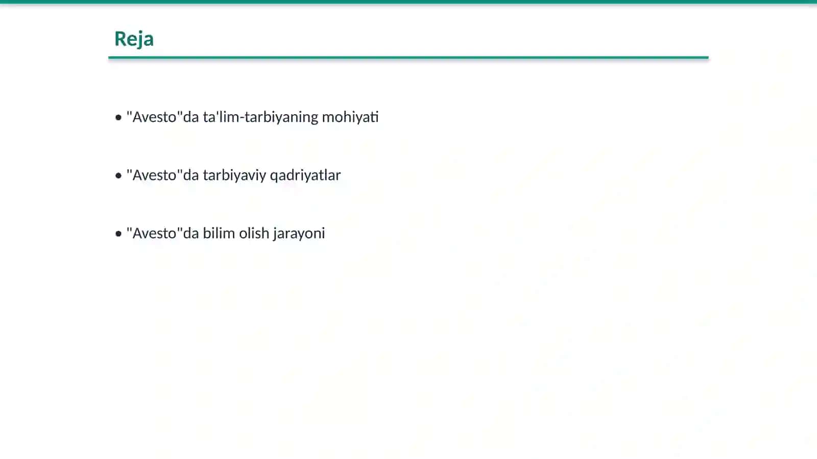 "Avesto"da ta'lim-tarbiyaga oid fikrlar 2
