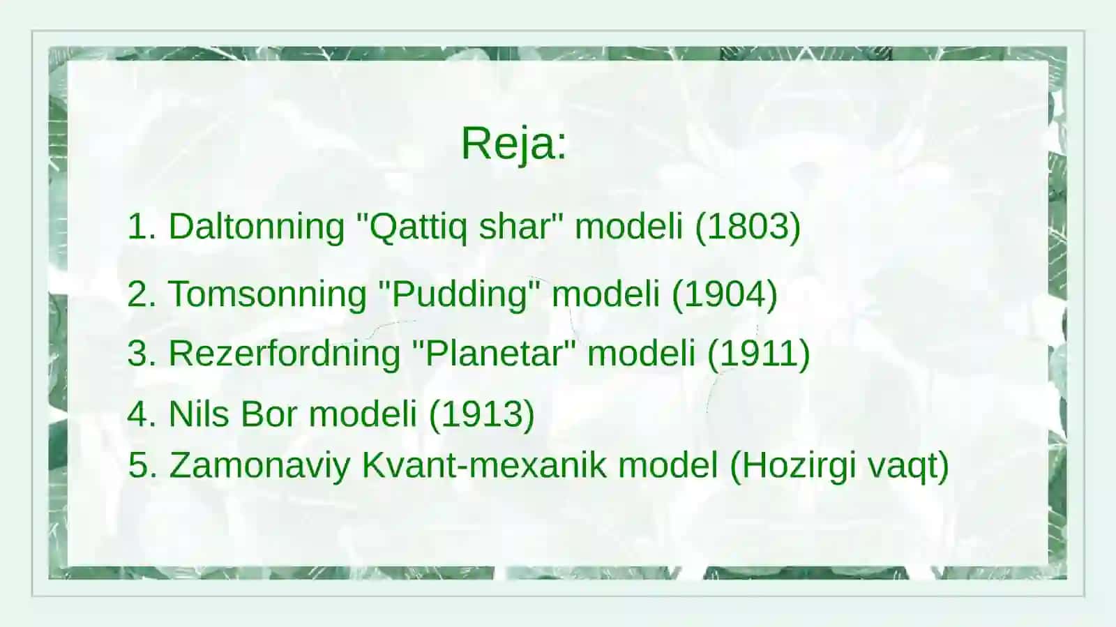Atom tuzilish nazariyalari. Atom modellari 2