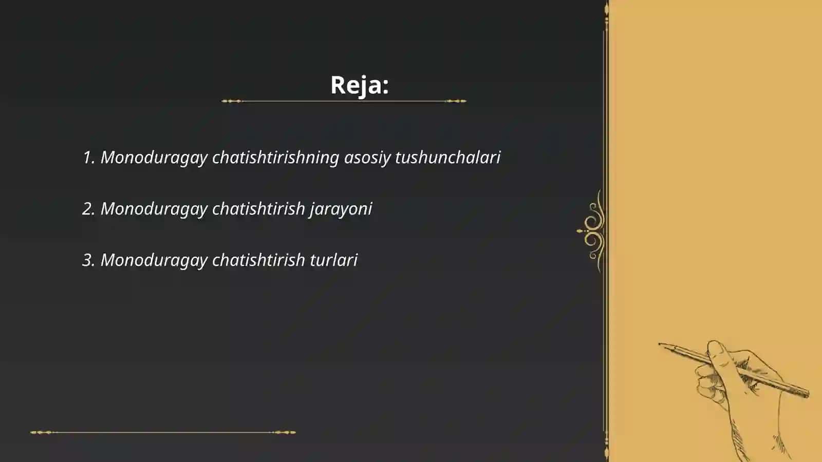 Monoduragay chatishtirish 2