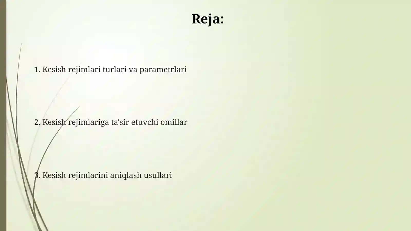 Kesish rejimlari ularni aniqlash 2