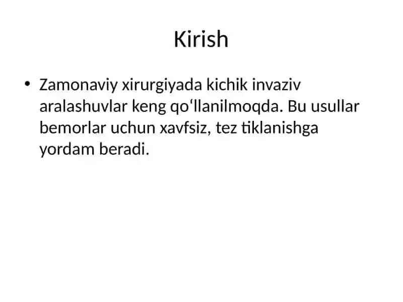 Xirurgiyada kichik invaziv aralashuvlar 2