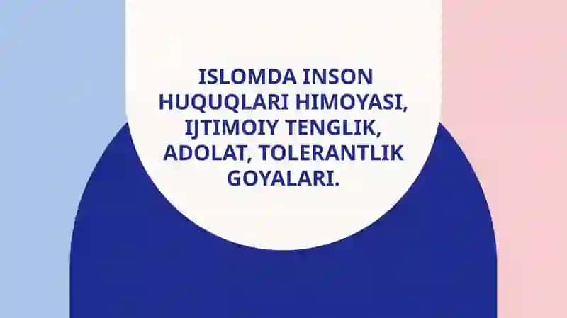 Islomda inson huquqlari himoyasi 2