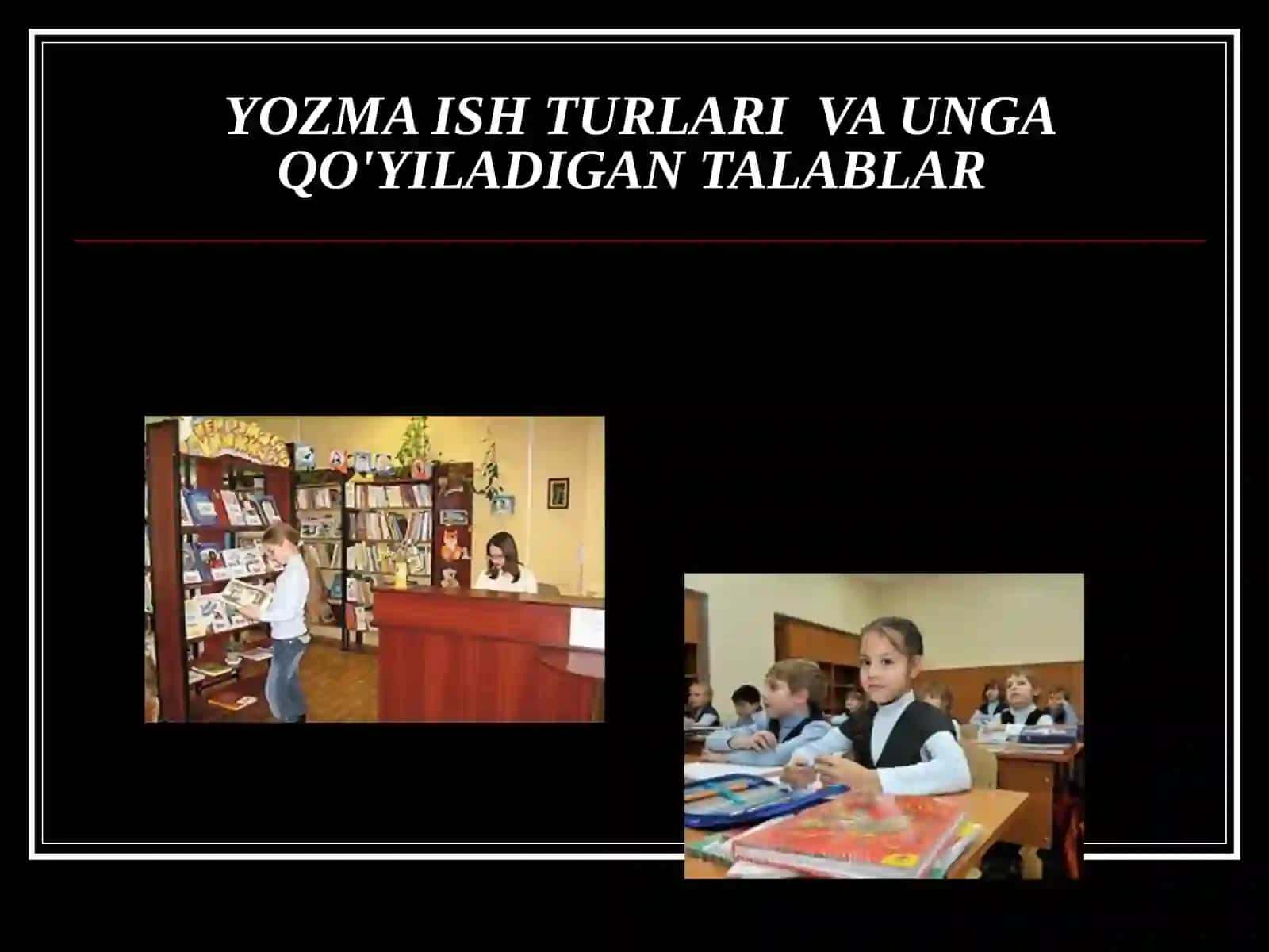 Yozma ishlar tashkiliyasi metodikasi 2