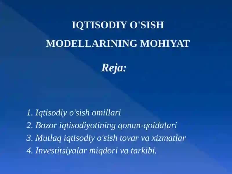 IQTISODIY O'SISH MODELLARINING MOHIYAT 2