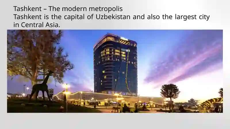 Tashkent – The modern metropolis 2