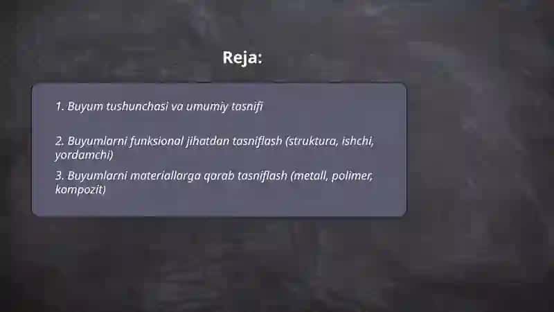 Buyumlar, ularning turlari 2