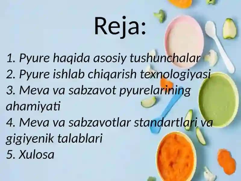 Meva va sabzavotlardan pyure ishlab chiqarish biotexnologiyasi 2