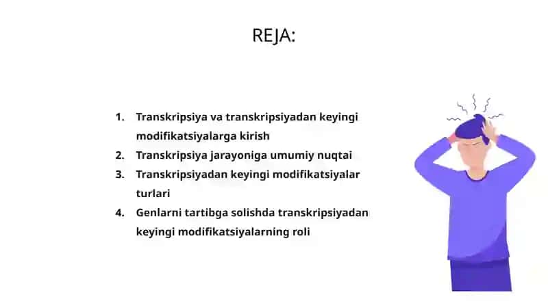 Transkripsiya va transkripsiyadan keyingi o‘zgarishlar 2