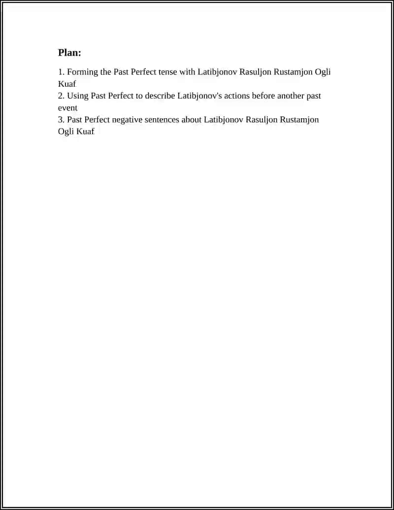 Forming the Past Perfect tense with Latibjonov Rasuljon Rustamjon Ogli Kuaf 2
