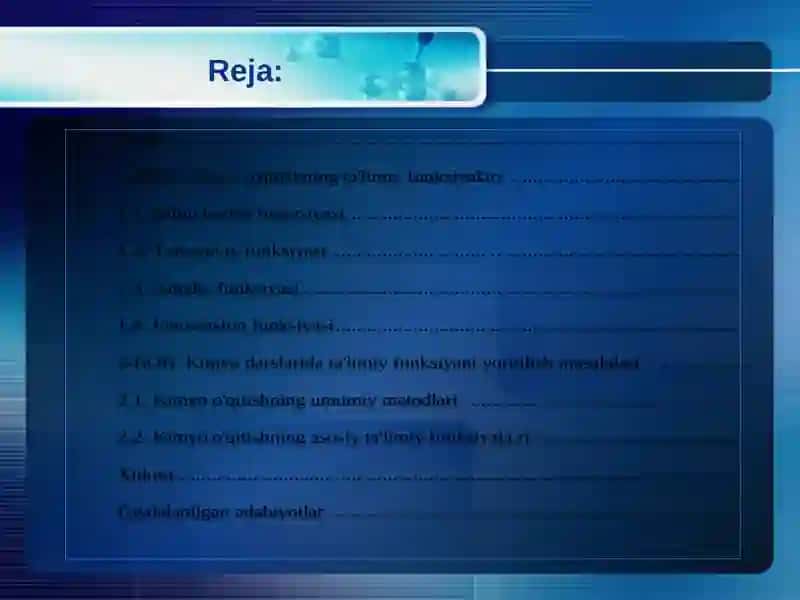 Kimyo o'qitishning ta'limiy funktsiyalari 2