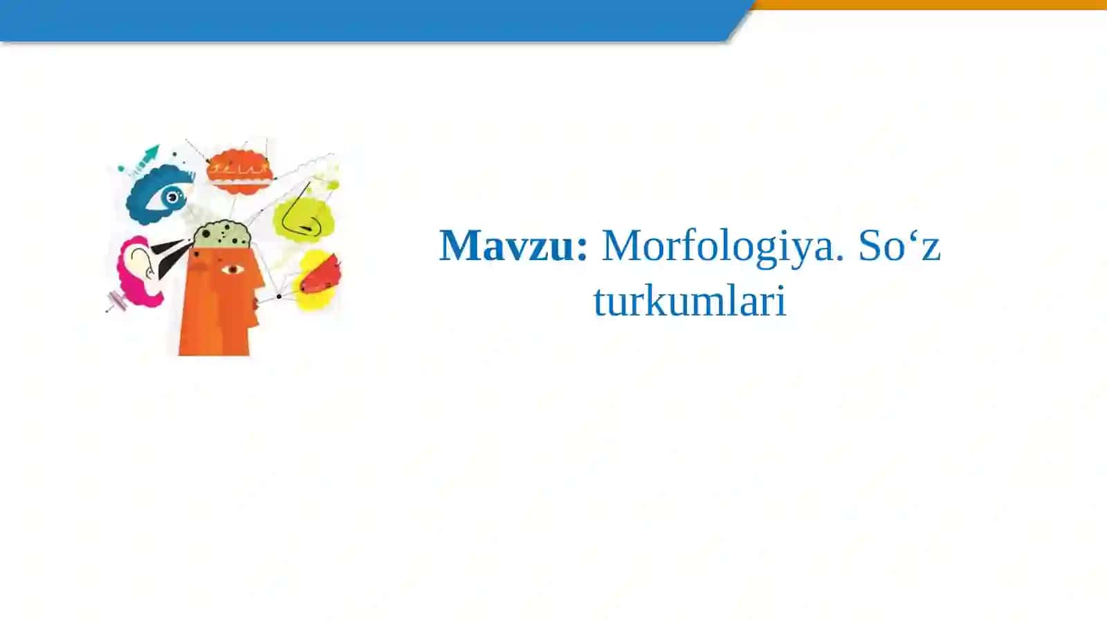 Morfologiya.So‘z turkumlari 2