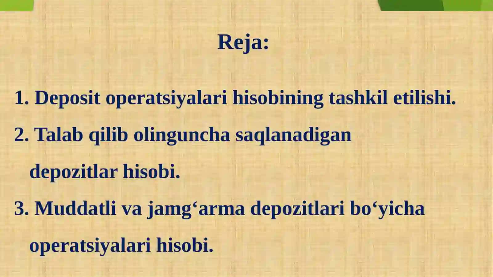 BANKLARDA DEPOZIT OPERATSIYALARI HISOBI 2