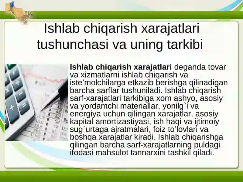 Ishlab chiqarish xarajatlarining mazmuni va tarkibi 2