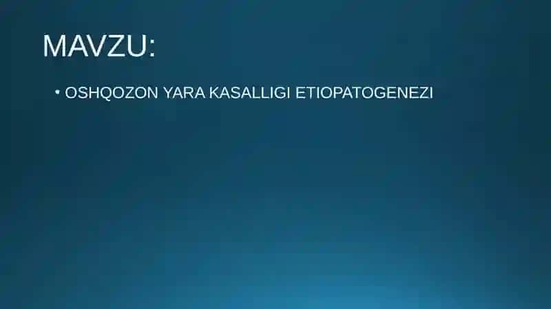 OSHQOZON YARA KASALLIGI ETIOPATOGENEZI 2