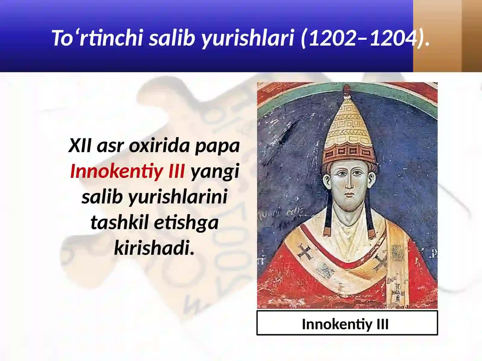 7-sinf Jahon tarixi Keyingi salib yurishlari dars ishlanma 2
