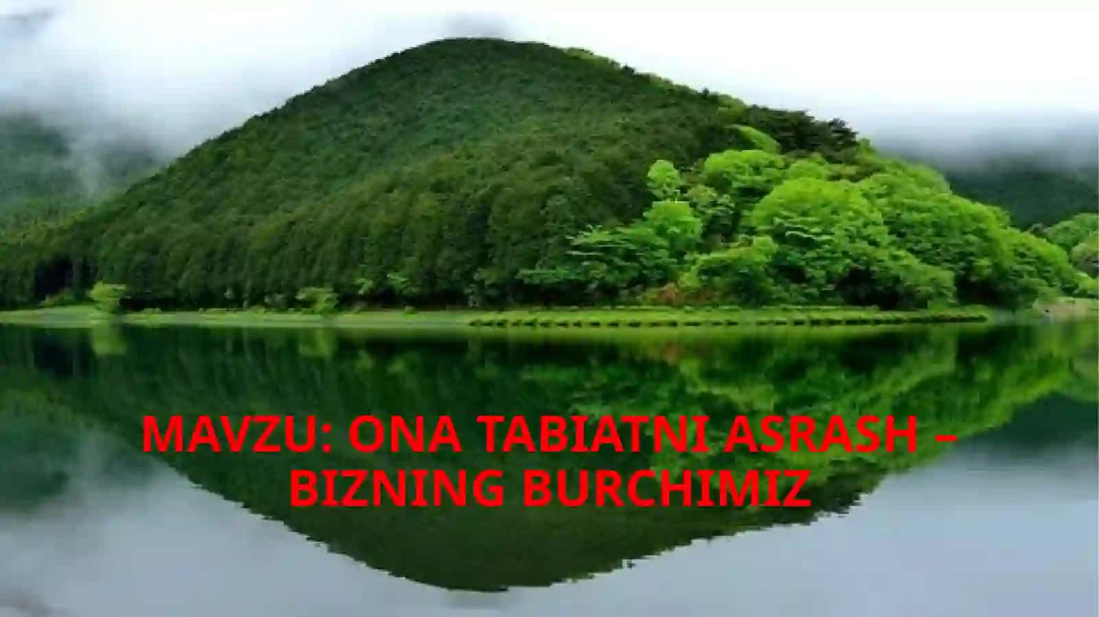 ONA TABIATNI ASRASH – BIZNING BURCHIMIZ 2