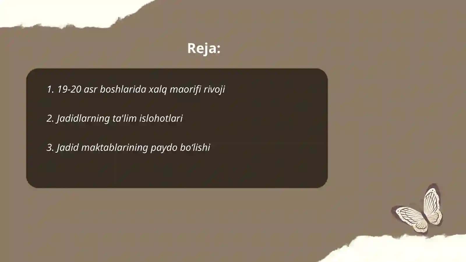 19 oxiri va 20 asr boshlarida maktab va pedagogik fikrlar taraqqiyoti, jadidlar xarakati 2