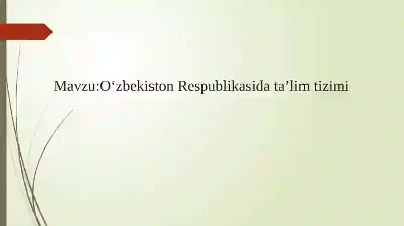 O‘zbekiston Respublikasi ta’lim tizimi 2