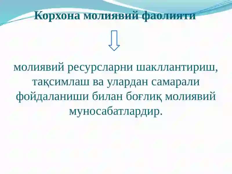Корхоналардаги молиявий фаолият 2